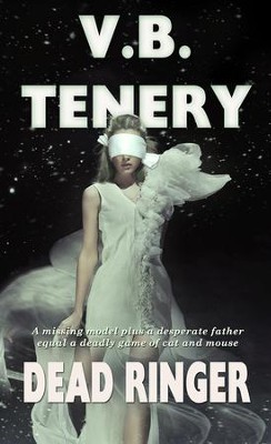 Dead Ringer - eBook  -     By: V.B. Tenery
