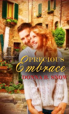 Precious Embrace: Short Story - eBook  -     By: Donna B. Snow
