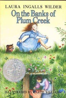 On the Banks of Plum Creek, Little House on the Prairie Series  #4 (Hardcover)  -     By: Laura Ingalls Wilder

