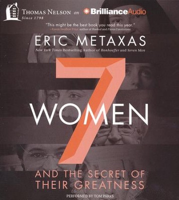 seven women by eric metaxas
