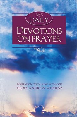 365 Daily Devotions on Prayer - eBook  -     By: Andrew Murray

