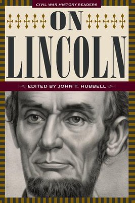 On Lincoln: Civil War History Readers, Volume 3 - eBook  -     Edited By: John T. Hubbell
    By: JohnT. Hubbell(Ed.)

