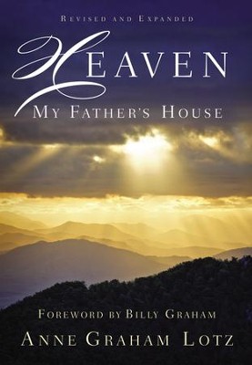 Heaven: My Father's House - eBook  -     By: Anne Graham Lotz
