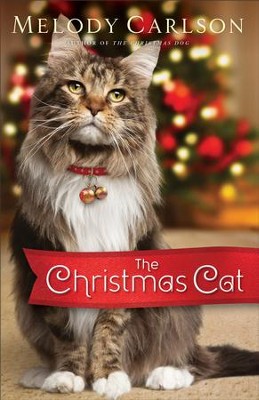 The Christmas Cat - eBook   -     By: Melody Carlson
