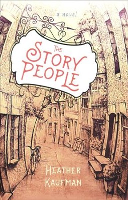 The Story People  -     By: Heather Kaufmann
