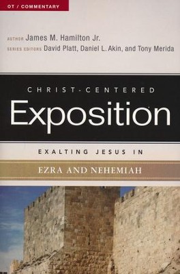 Exalting Jesus in Ezra-Nehemiah - eBook  -     By: James M. Hamilton
