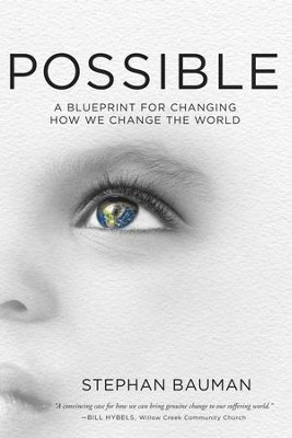 Possible: A Blueprint for Saving the World - eBook  -     By: Stephan Bauman
