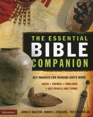 The Essential Bible Companion   -     By: John H. Walton, Mark L. Strauss, Ted Cooper Jr.
