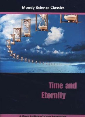 Moody Science Classics: Time and Eternity, DVD   - 