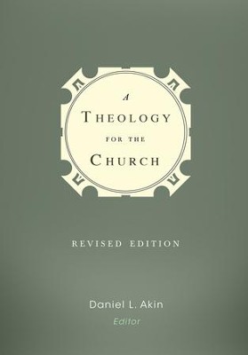 A Theology for the Church / Revised - eBook  -     Edited By: Daniel L. Akin
    By: Edited by Daniel L. Akin
