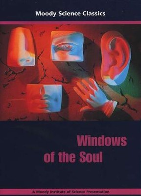 Moody Science Classics: Windows of the Soul, DVD   - 
