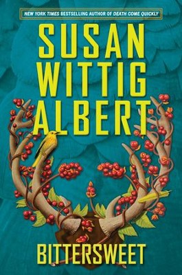 Bittersweet - eBook  -     By: Susan Wittig Albert
