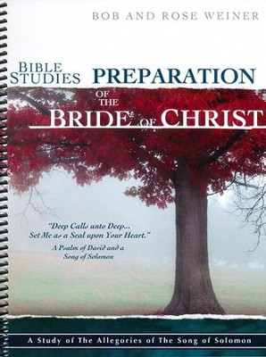 Bible Studies Preparation of the Bride of Chirst   -     By: Bob Weiner, Rose Weiner
