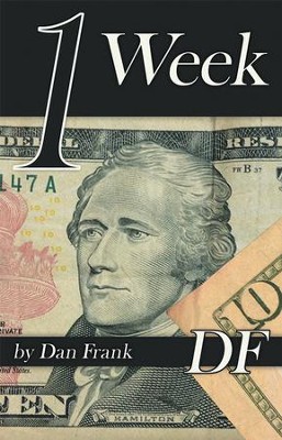 1 Week - eBook  -     By: Dan Frank
