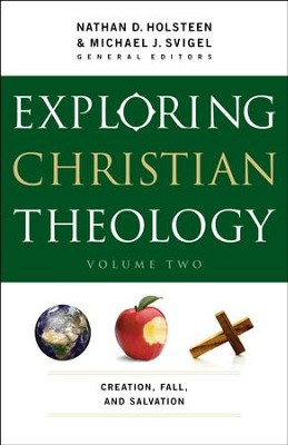 67927EB: Exploring Christian Theology : Volume 2: Creation, Fall, and Salvation - eBook