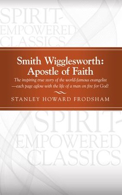 apostle faith smith wigglesworth pdf