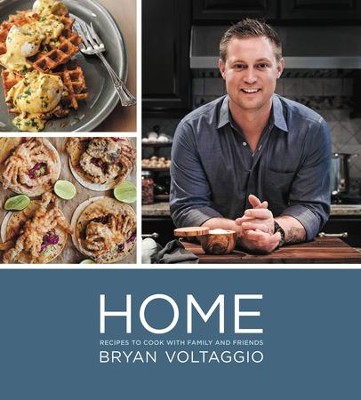 Home: Recipes to Share with Family and Friends - eBook  -     By: Bryan Voltaggio

