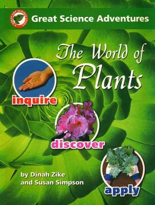 The World of Plants Great Science Adventures  -     By: Dinah Zike, Susan S. Simpson
