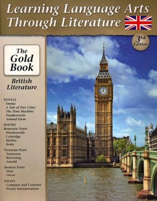 Learning Language Arts Through Literature: The Gold Book British Literature, Third Edition  -     By: Greg Strayer Ph.D., Timothy Nichols Ph.D.
