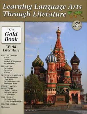 Learning Language Arts Through Literature: The Gold Book -  World Literature, 3rd Edition     -     By: Diane Welch, Susan Simpson
