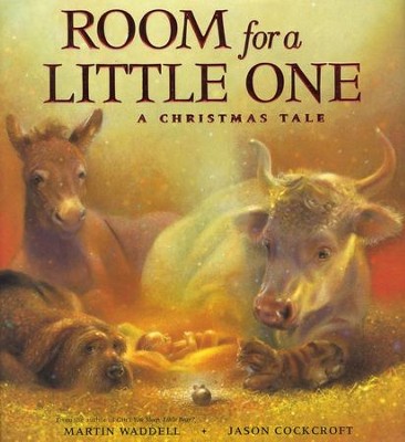 Room for a Little One: A Christmas Tale  -     By: Martin Waddell
