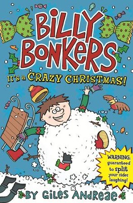 Billy Bonkers: It's a Crazy Christmas / Digital original - eBook  -     By: Giles Andreae
