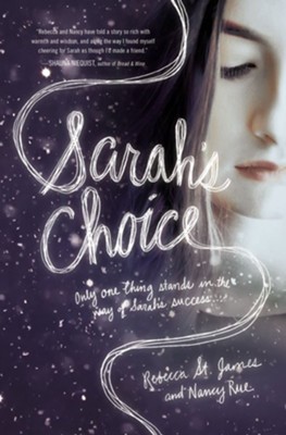 Sarah's Choice  -     By: Rebecca St. James
