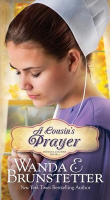 A Cousin's Prayer - eBook  -     By: Wanda E. Brunstetter
