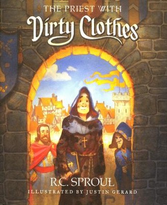 The Priest with Dirty Clothes, Hardcover   -     By: R.C. Sproul
    Illustrated By: Justin Gerard
