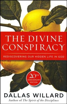 The Divine Conspiracy  -     By: Dallas Willard

