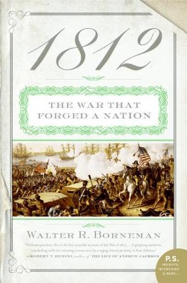 1812: The War of 1812 - eBook  -     By: Walter R. Borneman
