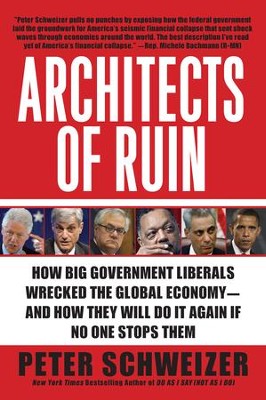 Architects of Ruin - eBook  -     By: Peter Schweizer
