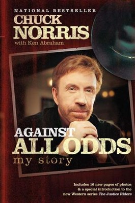 Against All Odds: My Story - eBook  -     By: Chuck Norris, Ken Abraham
