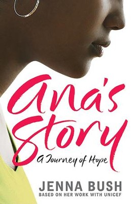 Ana's Story - eBook  -     By: Jenna Bush, Mia Baxter
