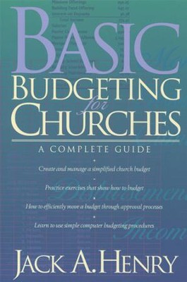 Basic Budgeting for Churches: A Complete Guide - eBook  -     By: Jack A. Henry
