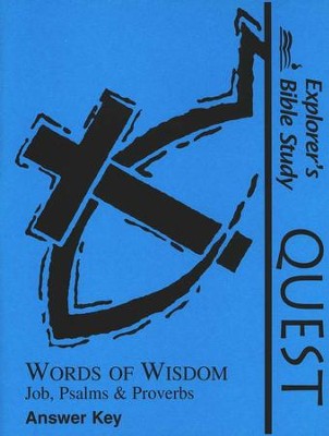 Bible Quest: Words Of Wisdom, Answer Key   - 