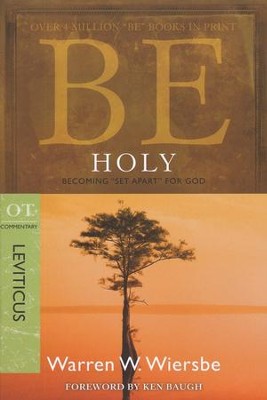 Be Holy (Leviticus)  -     By: Warren W. Wiersbe
