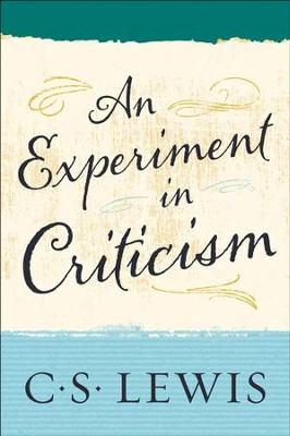 An Experiment in Criticism - eBook  -     By: C.S. Lewis

