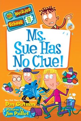 My Weirder School: Mrs. Lilly Is Silly! (#3) by Dan Gutman