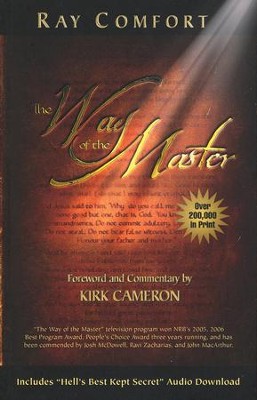 The Way of the Master--Book with free download   -     By: Ray Comfort, Kirk Cameron
