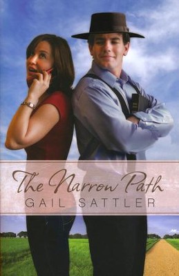 The Narrow Path   -     By: Gail Sattler
