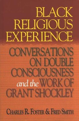 Black Religious Experience   -     By: Charles R. Foster, Fred Smith
