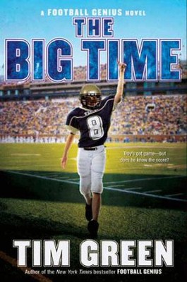 The Big Time - eBook  -     By: Tim Green

