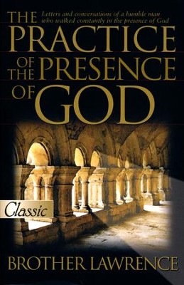 The Practice of the Presence of God [Bridge-Logos Publishing, 2000]   -     By: Brother Lawrence
