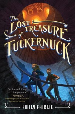 The Lost Treasure of Tuckernuck - eBook  -     By: Emily Fairlie
