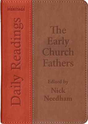 Daily Readings-The Early Church Fathers  -     By: Nick Needham
