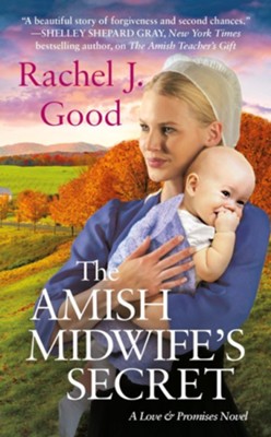 The Amish Midwife's Secret   -     By: Rachel J. Good
