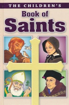 The Children's Book of Saints: Louis M. Savary: 9780882711300 ...