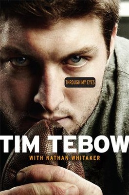 Through My Eyes eBook by Tim Tebow - EPUB Book