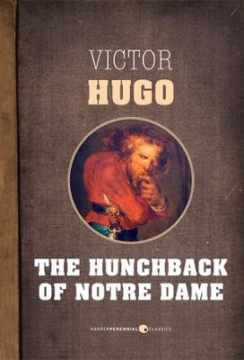 The Hunchback of Notre Dame: or, Notre Dame de Paris - eBook